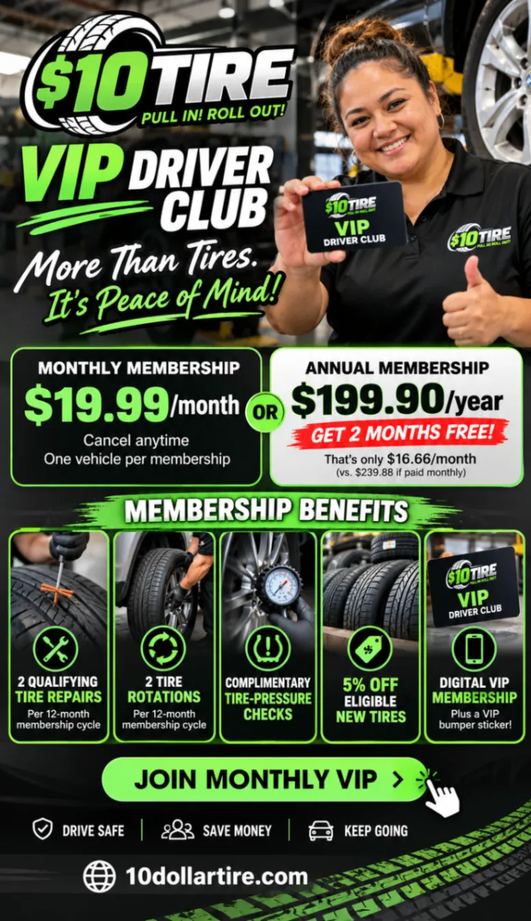 $10 Tire VIP Driver Club membership options and benefits